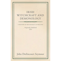Irish Witchcraft and Demonology - Paperback