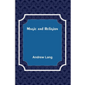 Magic and Religion - Paperback