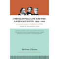 Intellectual Life and the American South, 1810-1860: An Abridged Edition of Conjectures of Order - Paperback