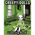 Creepy Dolls: Coloring Book Featuring Spooky Illustrations of Scary Grayscale Dolls in Various Horror Styles for Fans with a Taste for the Eerie and C - Paperback