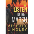 Listen to the Marsh - Paperback