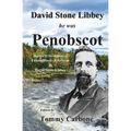 David Stone Libbey - He Was Penobscot - Paperback