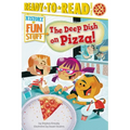The Deep Dish on Pizza!: Ready-To-Read Level 3 - Paperback