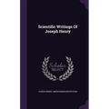 Scientific Writings Of Joseph Henry - Hardcover