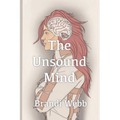 The Unsound Mind - Paperback