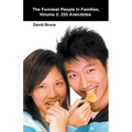 The Funniest People in Families, Volume 2: 250 Anecdotes - Paperback