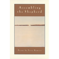 Assembling the Shepherd: Poems - Paperback