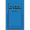 A Little Murder Never Hurt Anybody - Paperback