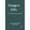 Change in SMEs: Towards a New European Capitalism? - Paperback