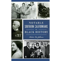 Notable Southern Californians in Black History - Hardcover