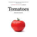 Tomatoes: A Savor the South Cookbook - Paperback