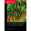 The Routledge Handbook of Language and Identity - Paperback