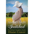 Amish Baby Snatched - Paperback