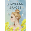Lawless Spaces - Paperback
