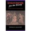 Scripture Biography for the Young: The History of Josiah - Paperback