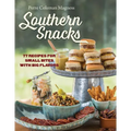 Southern Snacks: 77 Recipes for Small Bites with Big Flavors - Hardcover