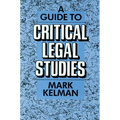 A Guide to Critical Legal Studies - Paperback