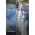Crossing the Divide: Luther, Feminism, and the Cross - Paperback