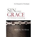 Sin and Grace in Christian Counseling: An Integrative Paradigm - Paperback