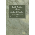 Brief Outline of the Study of Theology - Paperback