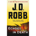 Echoes in Death: An Eve Dallas Novel - Mass Market Paperbound