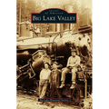 Big Lake Valley - Paperback