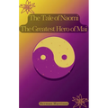 The Tale of Naomi the Greatest Hero of Mai - Paperback