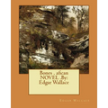 Bones . afican NOVEL .By: Edgar Wallace - Paperback