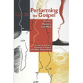 Performing the Gospel: Orality, Memory, and Mark - Paperback