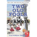 Two Old Fools in Turmoil - Hardcover