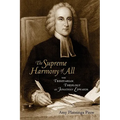 The Supreme Harmony of All: The Trinitarian Theology of Jonathan Edwards - Paperback