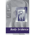 Body Evidence: Intimate Violence Against South Asian Women in America - Paperback