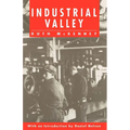 Industrial Valley: The Politics of Bureaucratic Socialism - Paperback