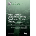 Health Literacy Development among People with Chronic Diseases: Advancing the State of the Art and Learning from International Practices - Hardcover