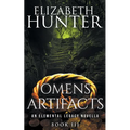 Omens and Artifacts: An Elemental Legacy Novella - Paperback