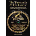The Tunesmith & the Lyricist: Vernon Duke, Ira Gershwin and the Making of a Standard - Paperback
