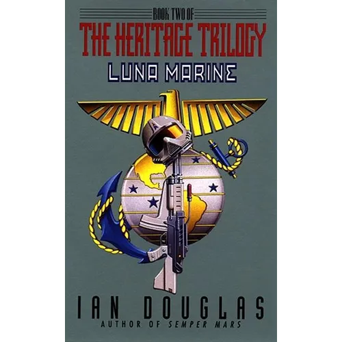 Luna Marine:: Book Two of the Heritage Trilogy - Mass Market Paperbound