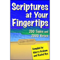 Scriptures at Your Fingertips: Over 200 Topics and 2000 Verses - Paperback