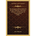 The Inaugural Address Delivered By John Willis Baer With Other Addresses And Messages Of Congratulation (1906) - Paperback