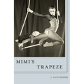 Mimi's Trapeze - Paperback