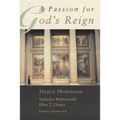 A Passion for God's Reign: Theology, Christian Learning, and the Christian Self - Paperback