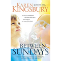 The Between Sundays - Paperback