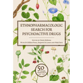 Ethnopharmacologic Search for Psychoactive Drugs (Vol. 1 & 2): 50 Years of Research - Hardcover