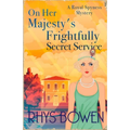 On Her Majesty's Frightfully Secret Service - Paperback