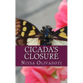 Cicada's Closure: A Story About Resolution - Paperback