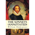 The Sonnets (annotated) - Paperback