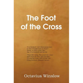 The Foot of the Cross - Paperback