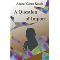 A Question of Import - Paperback