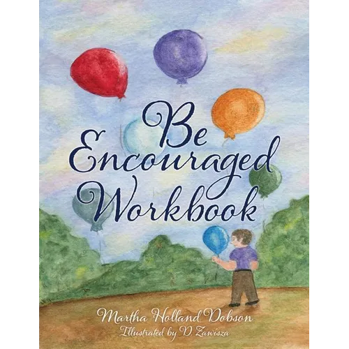 Be Encouraged Workbook - Paperback