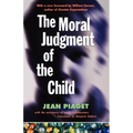 The Moral Judgment of the Child - Paperback